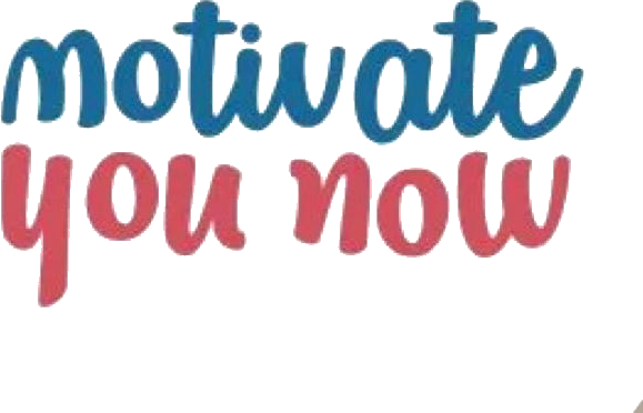 Motivate You Now